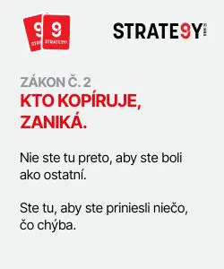 Obrázok s nápisom: Zákon č. 2 - Kto kopíruje, hynie. Nie ste tu preto, aby ste boli ako všetci ostatní. Ste tu preto, aby ste priniesli niečo, čo vám chýba - princíp originality zo STRATE9Y.